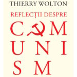 Reflecții despre comunism